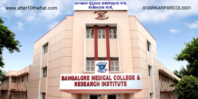 After 10th what Bangalore Medical College