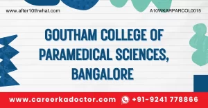 Goutham College of Paramedical Sciences Bangalore