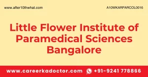 Little Flower Institute of Paramedical Sciences Bangalore