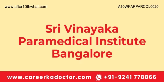 Sri Vinayaka Paramedical Institute Bangalore