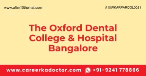 The Oxford Dental College & Hospital Bangalore