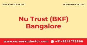 Nu Trust (BKF) Bangalore