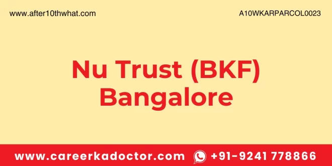 Nu Trust (BKF) Bangalore