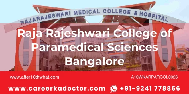 Rajarajeshwari Medical College & Hospital Bangalore