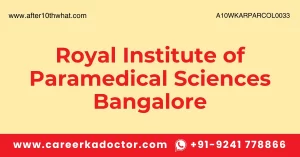 Royal Institute of Paramedical Sciences Bangalore