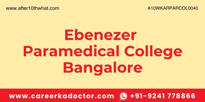 Ebenezer Paramedical College Bangalore