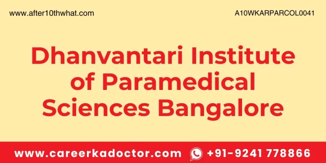 Dhanvantari Institute of Paramedical Sciences Bangalore