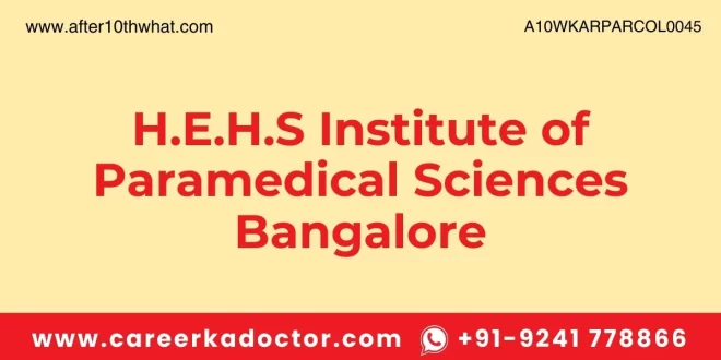 H.E.H.S Institute of Paramedical Sciences Bangalore