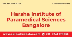Harsha Institute of Paramedical Sciences Bangalore