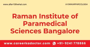 Raman Institute of Paramedical Sciences Bangalore
