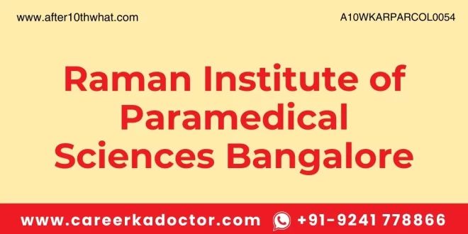 Raman Institute of Paramedical Sciences Bangalore