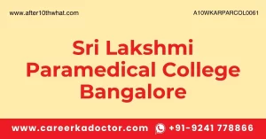 Sri Lakshmi Paramedical College Bangalore