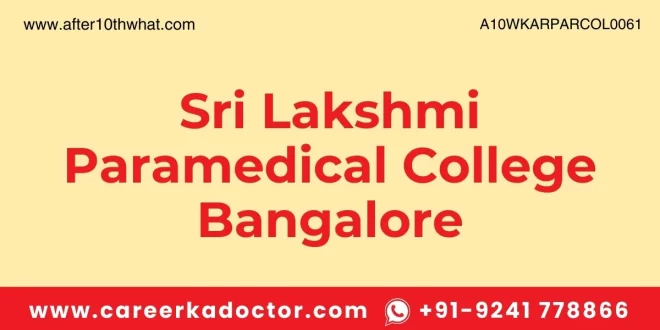 Sri Lakshmi Paramedical College Bangalore