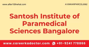 Santosh Institute of Paramedical Sciences Bangalore