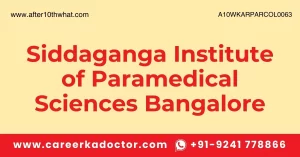 Siddaganga Institute of Paramedical Sciences Bangalore