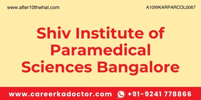 Shiv Institute of Paramedical Sciences Bangalore