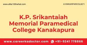 K.P. Srikantaiah Memorial Paramedical College Kanakapura