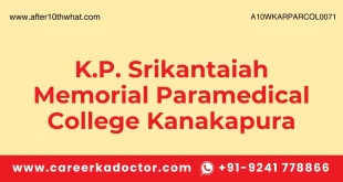 K.P. Srikantaiah Memorial Paramedical College Kanakapura