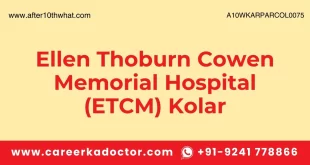 Ellen Thoburn Cowen Memorial Hospital (ETCM) Kolar