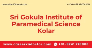 Sri Gokula Institute of Paramedical Science Kolar