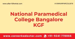 National Paramedical College Bangalore KGF