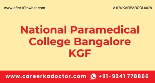 National Paramedical College Bangalore KGF