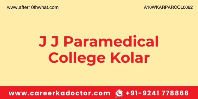 J J Paramedical College Kolar