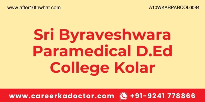 Sri Byraveshwara Paramedical D.Ed College Kolar