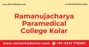 Ramanujacharya Paramedical College Kolar