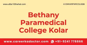 Bethany Paramedical College Kolar
