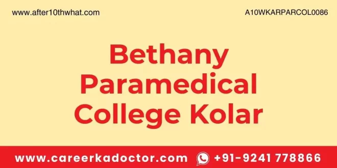 Bethany Paramedical College Kolar