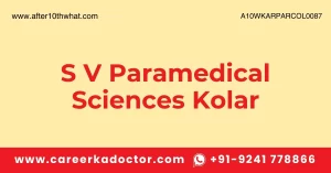 S V Paramedical Sciences Kolar