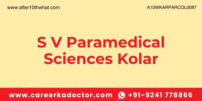 S V Paramedical Sciences Kolar