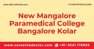 New Mangalore Paramedical College Bangalore Kolar