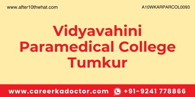 Vidyavahini Paramedical College Tumkur