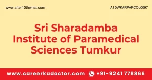 Sri Sharadamba Institute of Paramedical Sciences Tumkur