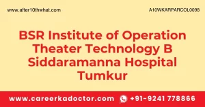 BSR Institute of Operation Theater Technology B Siddaramanna Hospital Tumkur
