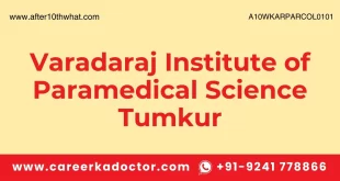 Varadaraj Institute of Paramedical Science Tumkur