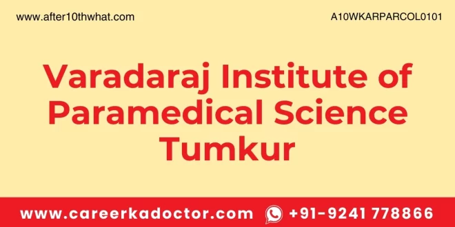 Varadaraj Institute of Paramedical Science Tumkur