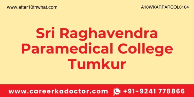 Sri Raghavendra Paramedical College Tumkur