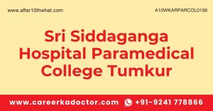 Sri Siddaganga Hospital Paramedical College Tumkur