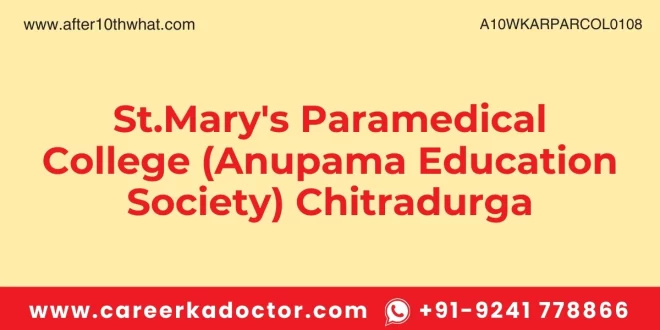 St.Mary's Paramedical College (Anupama Education Society) Chitradurga