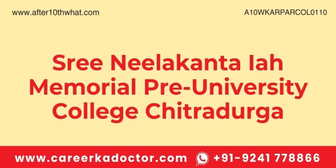 Sree Neelakanta Iah Memorial Pre-University College Chitradurga