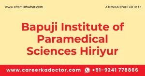 Bapuji Institute of Paramedical Sciences Hiriyur