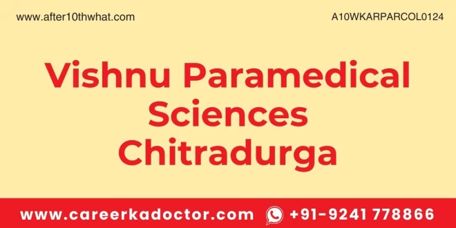 Vishnu Paramedical Sciences Chitradurga