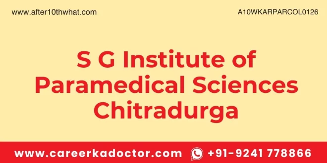 S G Institute of Paramedical Sciences Chitradurga