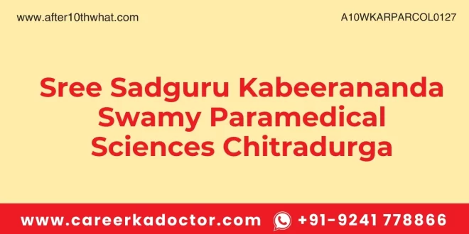 Sree Sadguru Kabeerananda Swamy Paramedical Sciences Chitradurga