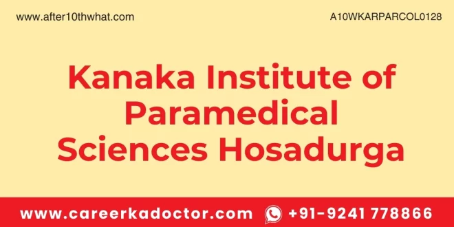 Kanaka Institute of Paramedical Sciences Hosadurga