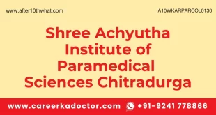 Shree Achyutha Institute of Paramedical Sciences Chitradurga