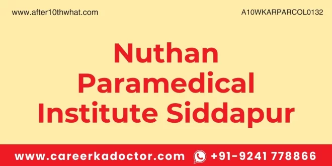 Nuthan Paramedical Institute Siddapur